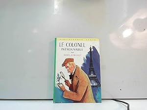 Seller image for LE COLONEL INTROUVABLE 1964 BIBLIOTHEQUE VERTe N 207 for sale by JLG_livres anciens et modernes