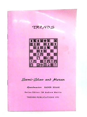 Seller image for Trends in the Semi-Slav and Meran for sale by World of Rare Books