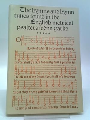 Bild des Verkufers fr The Hymns and Hymn Tunes Found in the English Metrical Psalters zum Verkauf von World of Rare Books