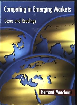Seller image for Competing in Emerging Markets: Cases and Readings; for sale by books4less (Versandantiquariat Petra Gros GmbH & Co. KG)