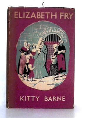 Immagine del venditore per Elizabeth Fry venduto da World of Rare Books