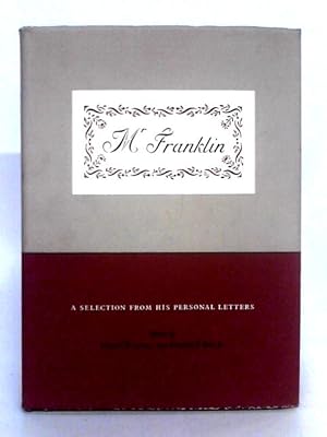 Immagine del venditore per Mr. Franklin; A Selection from His Personal Letters venduto da World of Rare Books