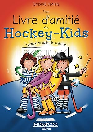 Image du vendeur pour Mon livre d\ amiti des Hockey-Kids mis en vente par moluna