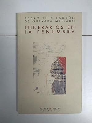 Seller image for Itinerarios en en la penumbra for sale by Libros Ambig