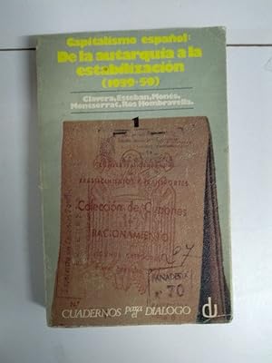 Seller image for Capitalismo espaol : de la autarqua a la estabilizacin for sale by Libros Ambig