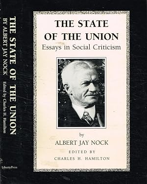 Bild des Verkufers fr The state of the union Essay in social criticism zum Verkauf von Biblioteca di Babele