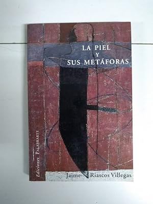 Imagen del vendedor de La piel y sus metforas a la venta por Libros Ambig