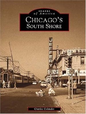 Immagine del venditore per Chicago's South Shore (Images of America: Illinois) by Celander, Charles [Paperback ] venduto da booksXpress