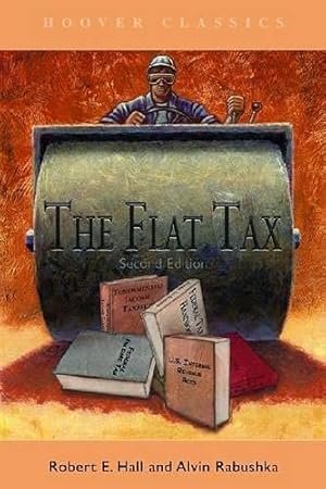 Seller image for The Flat Tax (HOOVER CLASSICS) (Volume 423) for sale by Redux Books