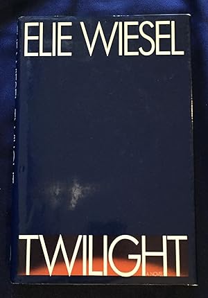 Seller image for TWILIGHT; Translated from the French by Marion Wiesel for sale by Borg Antiquarian