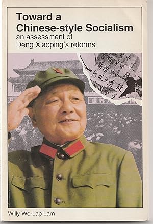 Imagen del vendedor de Toward a Chinese-style Socialism: An Assessment of Deng Xiaoping's Reforms a la venta por Librairie Franoise Causse