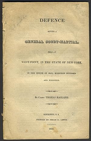 Bild des Verkufers fr Defence Before a General Court-Martial, held at West-Point, in the State of New-York, in the month of May, Eighteen Hundred and Nineteen zum Verkauf von Antipodean Books, Maps & Prints, ABAA