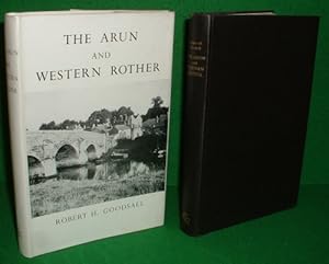 THE ARUN AND WESTERN ROTHER