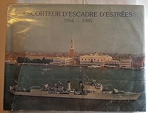 Escorteur d'Escadre d'Estrées 1954-1985