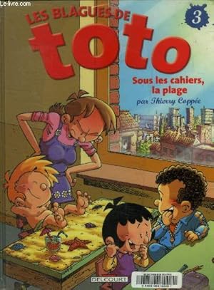 Bild des Verkufers fr Les blagues de Toto Tome 3 : Sous les cahiers , la plage zum Verkauf von Le-Livre