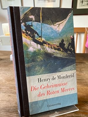 Die Geheimnisse des Roten Meeres. Roman. Aus dem Franz. von Gerhard Meier