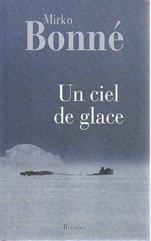 Seller image for Un ciel de glace, for sale by L'Odeur du Book