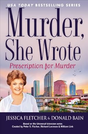 Immagine del venditore per Murder, She Wrote: Prescription For Murder venduto da Brockett Designs