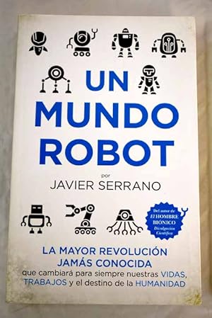 Imagen del vendedor de Un mundo robot a la venta por Alcaná Libros