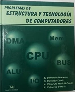 Immagine del venditore per PROBLEMAS DE ESTRUCTURAS Y TECNOLOGIA DE COMPUTADORES venduto da ALZOFORA LIBROS