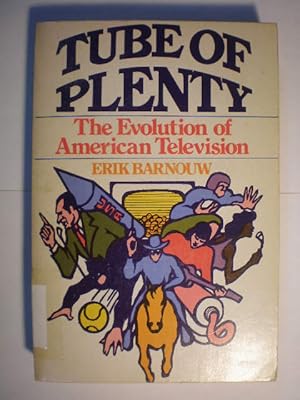 Seller image for Tube of Plenty. The evolution of American Television for sale by Librera Antonio Azorn