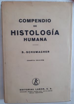 Imagen del vendedor de Compendio de histologa humana para estudiantes de medicina, odontologa y ciencias naturales a la venta por Librera Ofisierra