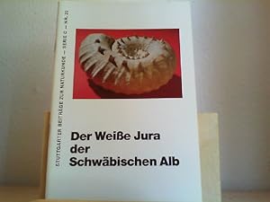 Bild des Verkufers fr Die Weie Jura der Schwbischen Alb. Stuttgarter Beitrge zur Naturkunde - Serie C - Nr. 23. zum Verkauf von Antiquariat im Schloss