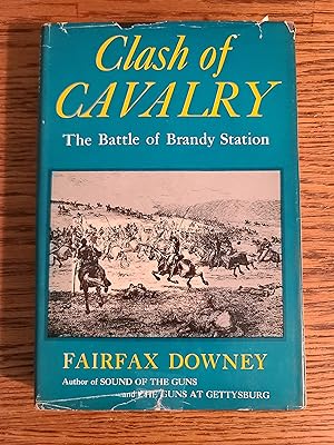 Clash of Cavalry: The Battle of Brandy Station