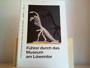 Führer durch das Museum am Löwentor. Stuttgarter Beiträge zur Naturkunde - Serie C - Nr. 27. Arzn...