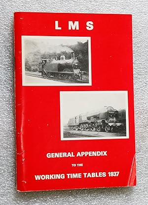 Seller image for London Midland and Scottish Railway Company: General Appendix to the Working Time Tables 1937 for sale by Cotswold Valley Books