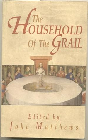 Bild des Verkufers fr THE HOUSEHOLD OF THE GRAIL. zum Verkauf von studio bibliografico pera s.a.s.