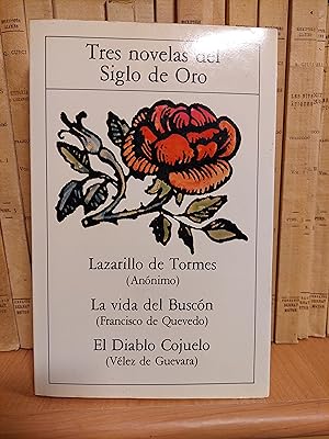 Seller image for Tres novelas del siglo de oro.Lazarillo, La vida del Buscn y El diablo cojuelo. for sale by Martina llibreter