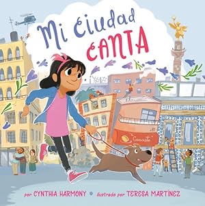 Immagine del venditore per Mi ciudad canta/ Mi ciudad Sings -Language: spanish venduto da GreatBookPrices