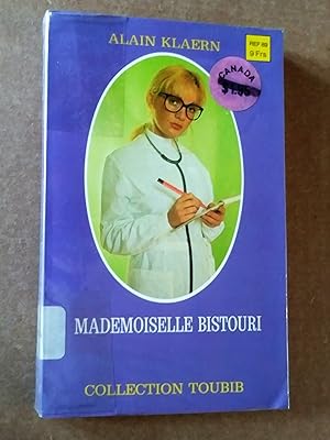 Bild des Verkufers fr Mademoiselle Bistouri zum Verkauf von Livresse