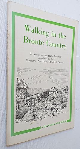 Walking in the Bronte Country - 24 Walks in the South Pennines.