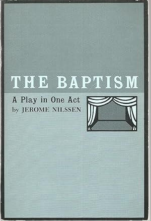 Seller image for The Baptism: A Play in One Act for sale by The Book Junction