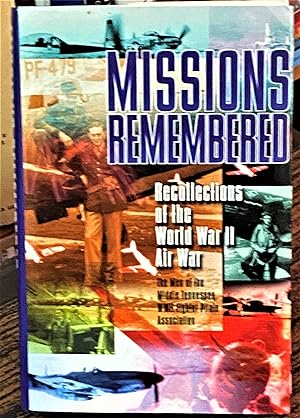 Missions Remembered, Recollections of the World War II Air War, The Men of the Middle Tennessee W...