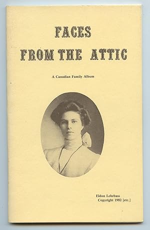 Faces from the Attic: A Canadian Family Album