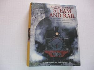 Seller image for Illustrated Book Of Steam And Rail for sale by Amber Unicorn Books