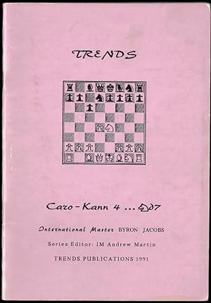 Seller image for Trends in the 4 . Kd7 Caro-Kann for sale by The Book Collector, Inc. ABAA, ILAB
