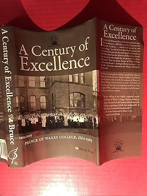 A Century of Excellence Prince of Wales College, 1860-1969