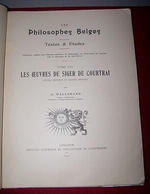 Les Oeuvres de Siger de Courtrai -- Etude Critique et Textes Inédits [including Ars Priorum ]