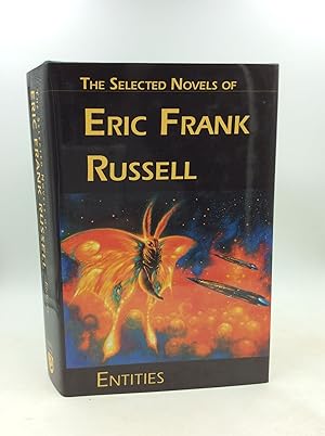 Bild des Verkufers fr ENTITIES: The Selected Novels of Eric Frank Russell zum Verkauf von Kubik Fine Books Ltd., ABAA