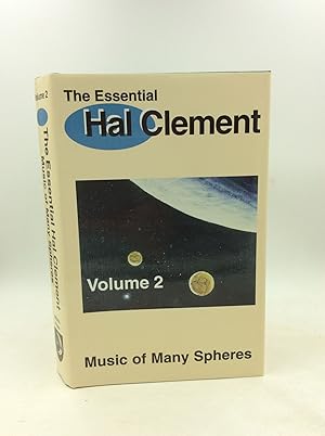 Bild des Verkufers fr THE ESSENTIAL HAL CLEMENT, Volume 2: Music of Many Spheres zum Verkauf von Kubik Fine Books Ltd., ABAA