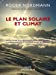 Image du vendeur pour Le plan solaire et climat [FRENCH LANGUAGE - No Binding ] mis en vente par booksXpress