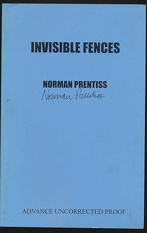 Imagen del vendedor de Invisible Fences SIGNED Advance Uncorrected Proof a la venta por DreamHaven Books