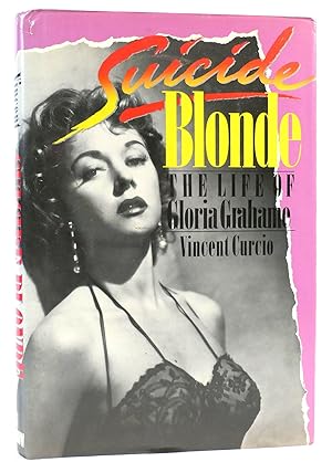 Immagine del venditore per SUICIDE BLONDE The Life of Gloria Grahame venduto da Rare Book Cellar