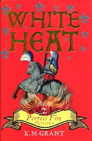 Seller image for White Heat : Perfect Fire Trilogy Book 2 for sale by Godley Books