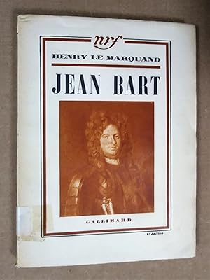 Image du vendeur pour JEAN BART CORSAIRE ET BOURGEOIS DE DUNKERQUE, 7e dition mis en vente par Livresse