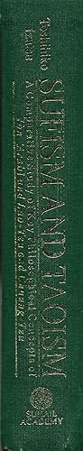 Immagine del venditore per Sufism and Taoism: A Comparative Study of Key Philosophical Concepts of Ibn 'Arabi and Lao-Tzu and Chuang-Tzu venduto da Friends of the Salem Public Library